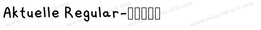 Aktuelle Regular字体转换